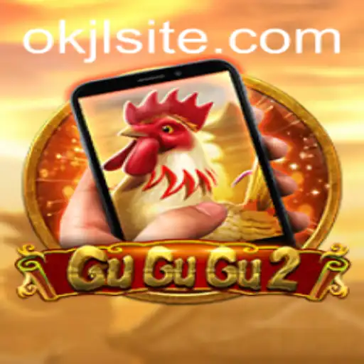 GuGuGu2M: Unveiling the Engaging World of OKJL Strategy