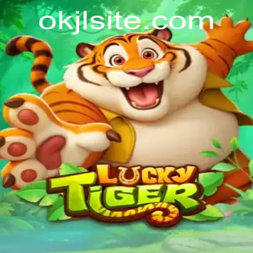 Unlock the Thrill of LuckyTiger with Key Insights and the OKJL Strategy
